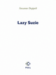 Lazy Suzie (9782846823692-front-cover)