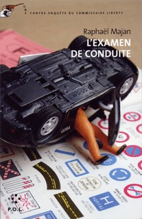 L'examen de conduite, Une contre-enquête du commissaire Liberty (9782846822497-front-cover)