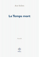 Le temps mort (9782846821414-front-cover)