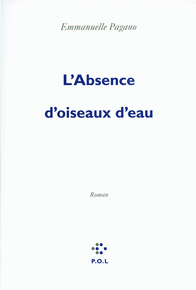 L'Absence d'oiseaux d'eau (9782846824477-front-cover)