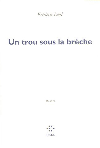 Un trou sous la brèche (9782846821292-front-cover)