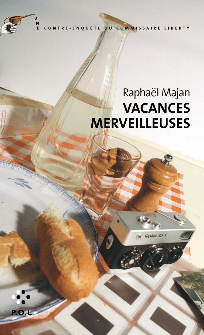 Vacances merveilleuses, Une contre-enquête du commissaire Liberty (9782846820738-front-cover)