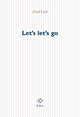 Let's let's go, Allons zi-zi (9782846820554-front-cover)