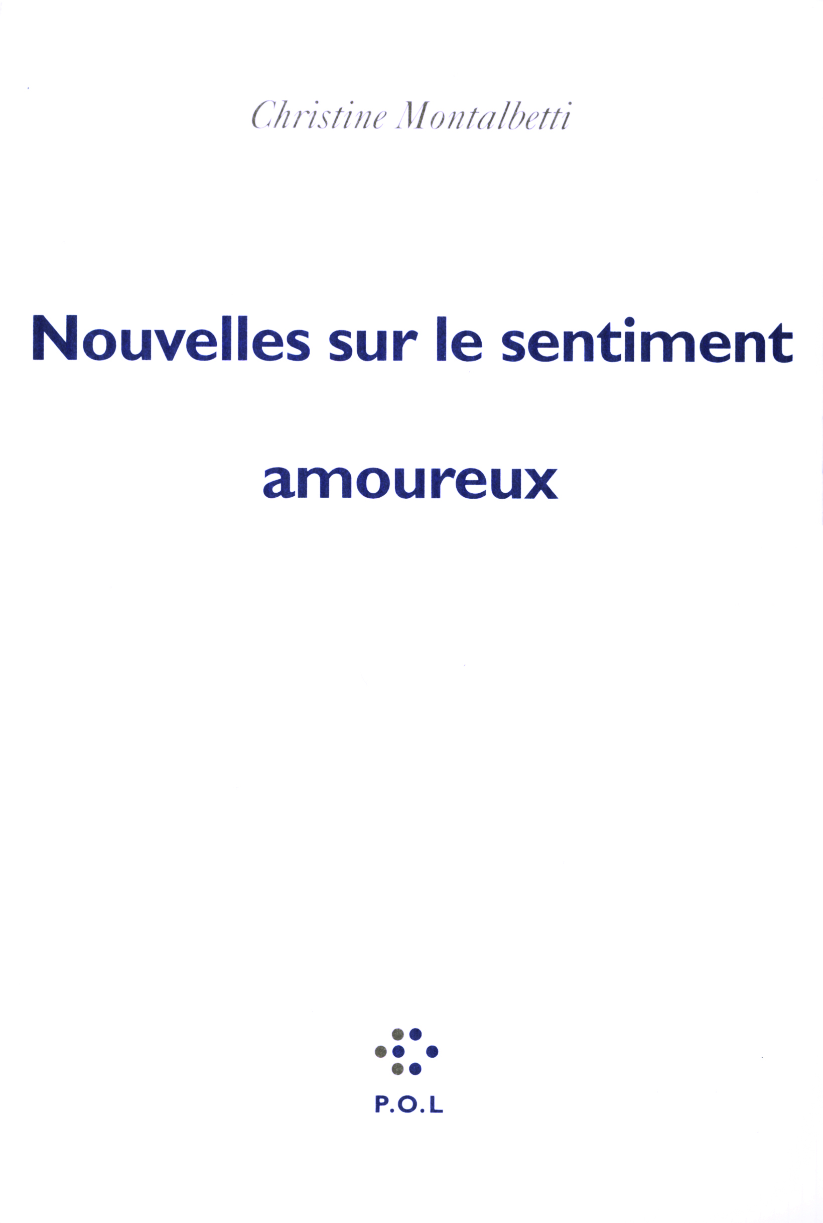 Nouvelles sur le sentiment amoureux (9782846821735-front-cover)