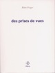 Des prises de vues (9782846822862-front-cover)