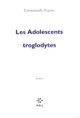 Les Adolescents troglodytes (9782846821872-front-cover)