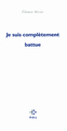 Je suis complètement battue (9782846824538-front-cover)