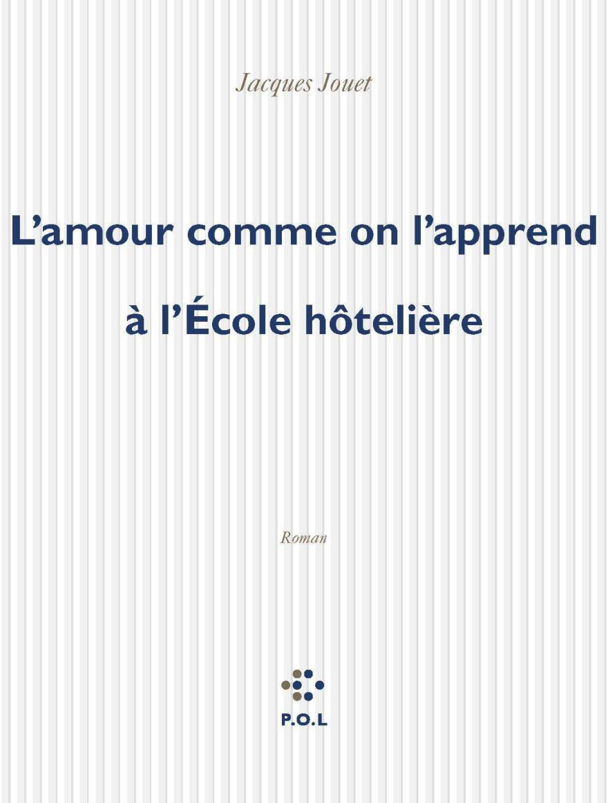 L'amour comme on l'apprend à l'École hôtelière (9782846821599-front-cover)