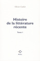 Histoire de la littérature récente (9782846822312-front-cover)