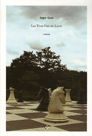 Les trois vies de Lucie (9782846821308-front-cover)