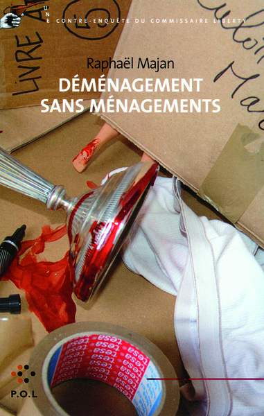 Déménagement sans ménagements, Une contre-enquête du commissaire Liberty (9782846823203-front-cover)