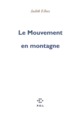 Le Mouvement en montagne (9782846821803-front-cover)