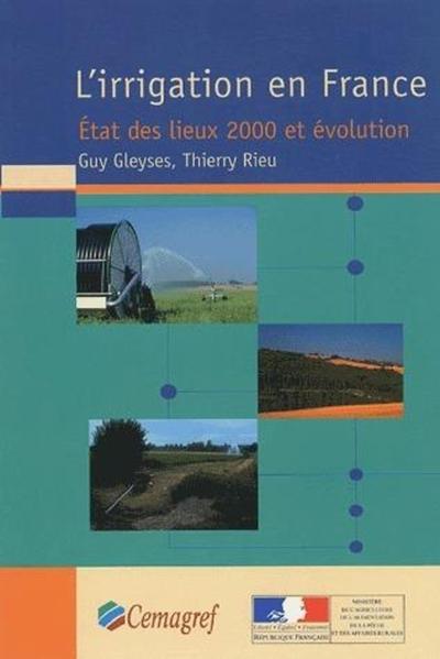 L'irrigation en France., État des lieux 2000 et évolution. (9782853626422-front-cover)