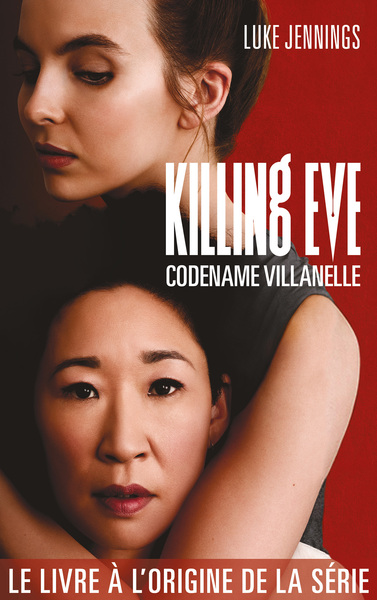 Killing Eve 1 - Codename Villanelle (9782016212677-front-cover)