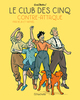 Le Club des Cinq contre-attaque - Petit Format (9782016284131-front-cover)