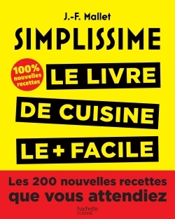 Simplissime, Les 200 nouvelles recettes que vous attendiez, 100% inédit (9782016261811-front-cover)