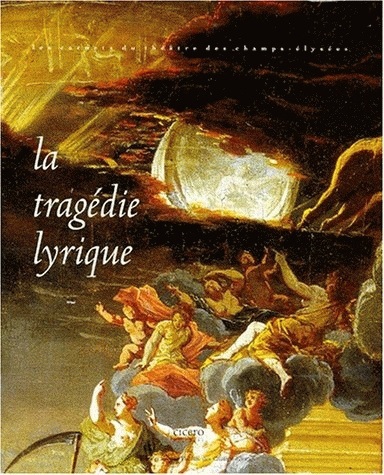 La Tragédie lyrique (9782908369038-front-cover)