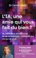 L'IA, une amie qui vous fait du bien ? - Ia, bien-être émotionnel et santé mentale : comprendre ce qui se joue (9782412106075-front-cover)