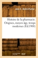 Histoire de la pharmacie. Origines, moyen âge, temps modernes (9782329901565-front-cover)