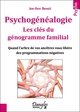 Psychogénéalogie - Les clés du génogramme familial (9782703309901-front-cover)