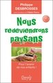 Nous redeviendrons paysans - Pour l'avenir de nos enfants ! (9782703310709-front-cover)