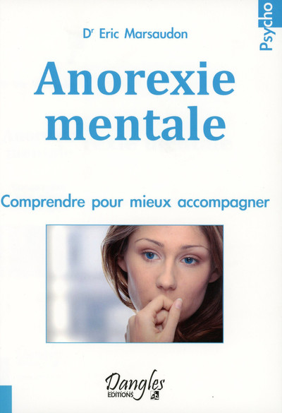 Anorexie mentale - Comprendre pour mieux accompagner (9782703309079-front-cover)