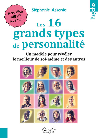 Les 16 grands types de personnalité - Un modèle pour révéler le meilleur de soi-même et des autres (9782703311126-front-cover)