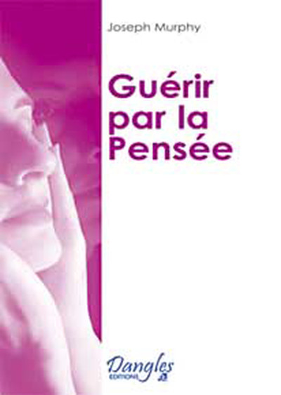 Guérir par la pensée (9782703300533-front-cover)