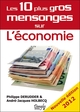 Les 10 plus gros mensonges sur l'économie (9782703309413-front-cover)