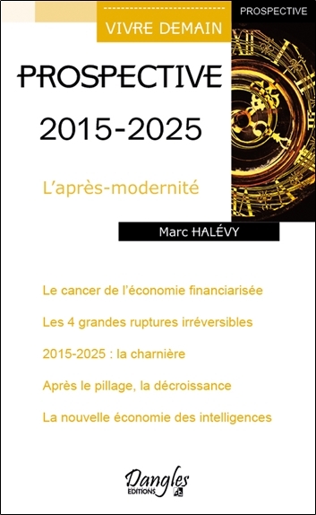 Prospective 2015 - 2025 - L'après-modernité (9782703310174-front-cover)
