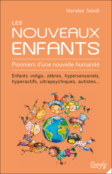 Les Nouveaux Enfants - Pionniers d'une nouvelle humanité (9782703311607-front-cover)