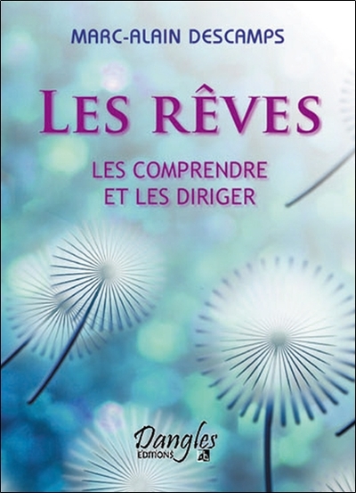 Rêves - Les comprendre et les diriger (9782703306498-front-cover)