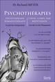 Psychothérapies - Sociothérapie - Somatothérapie - Coeur, corps, âme, méditation - La pleine intégration (9782703313007-front-cover)