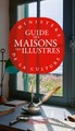 Guide des Maisons des Illustres (9782757710609-front-cover)