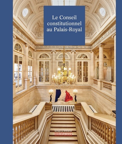 Le Conseil constitutionnel au Palais-Royal (9782757707036-front-cover)