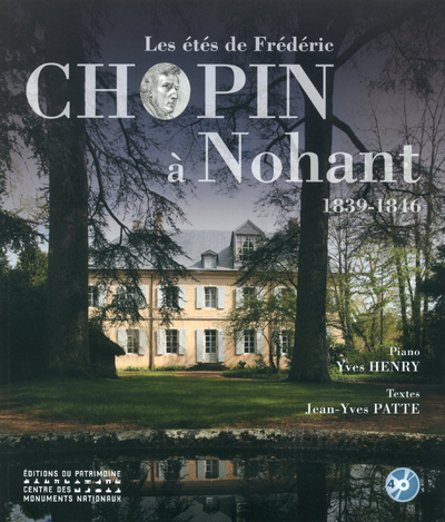 Les étés de Frédéric Chopin à Nohant - 1839-1846 (9782757706213-front-cover)