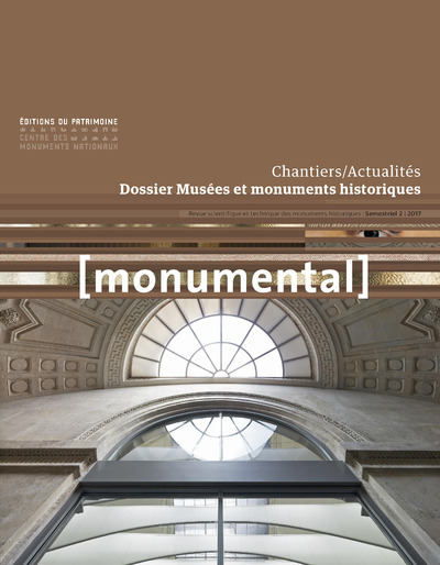 Monumental 2017-2 Dossier Musées et monuments historiques (9782757705353-front-cover)