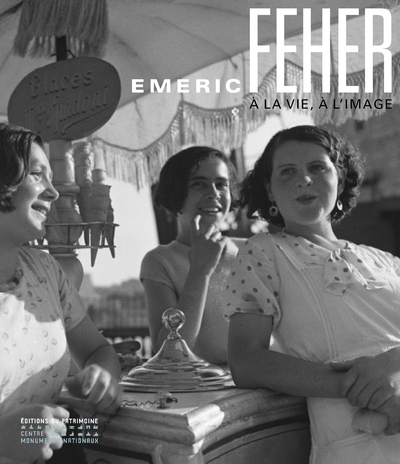 Emeric Feher. A la vie, à l'image (9782757704387-front-cover)