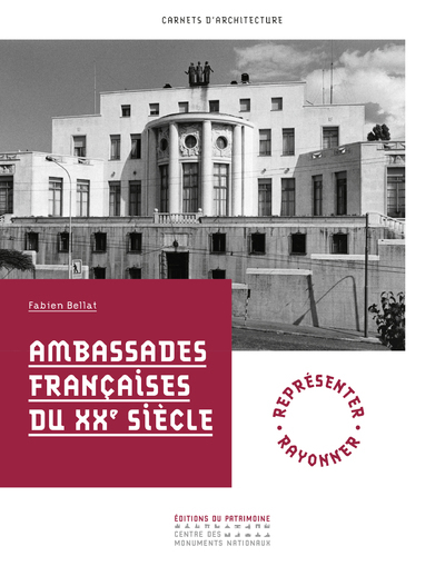 Ambassades Françaises du XXe siècle - nouvelle édition (9782757707500-front-cover)