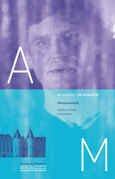 Détournement - Stéphane Thidet / Conciergerie (9782757705896-front-cover)