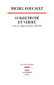 Subjectivité et vérité. Cours au Collège de France (1980-1981) (9782020862592-front-cover)