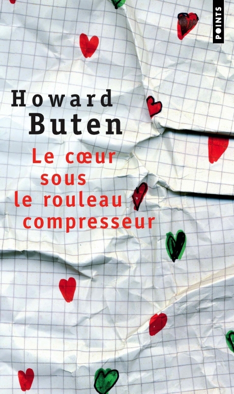 Le Coeur sous le rouleau compresseur (9782020826396-front-cover)