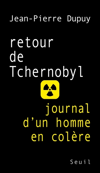 Retour de Tchernobyl. Journal d'un homme en colère (9782020879699-front-cover)