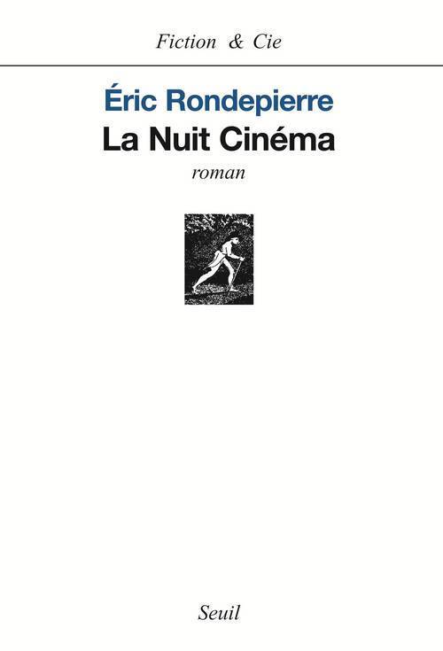 La Nuit Cinéma (9782020800372-front-cover)