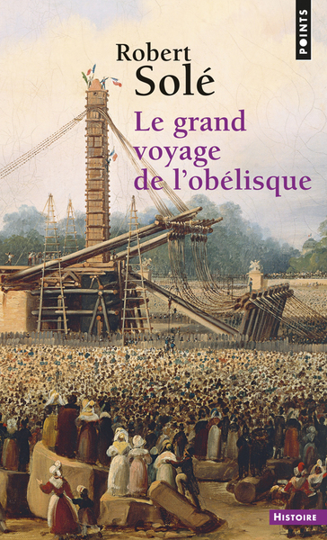 Le Grand voyage de l'obélisque (9782020868655-front-cover)