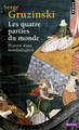 Les Quatre parties du monde, Histoire d'une mondialisation (9782020815734-front-cover)