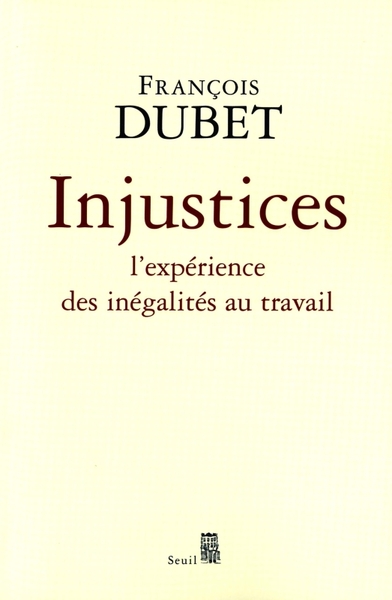 Injustices. L'expérience des inégalités au travail (9782020863780-front-cover)