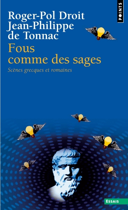 Fous comme des sages. Scènes grecques et romaines (9782020874151-front-cover)