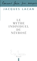 Le Mythe individuel du névrosé, ou poésie et vérité dans la névrose (9782020827065-front-cover)