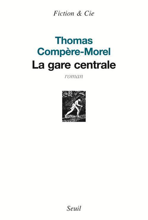 La Gare centrale (9782020817240-front-cover)